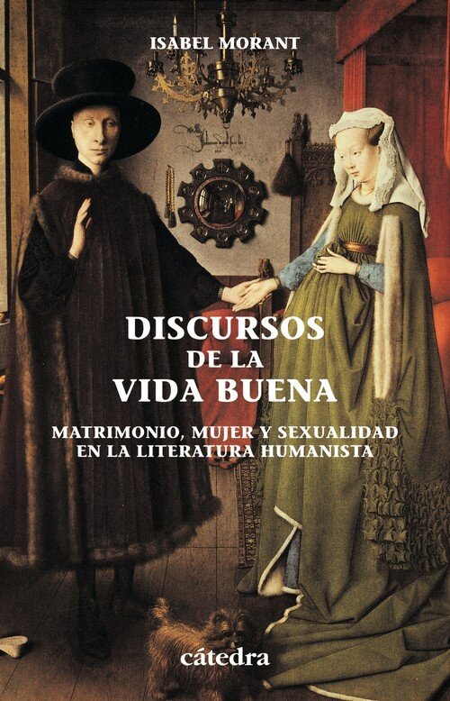 DISCURSOS DE LA VIDA BUENA-CATEDRA