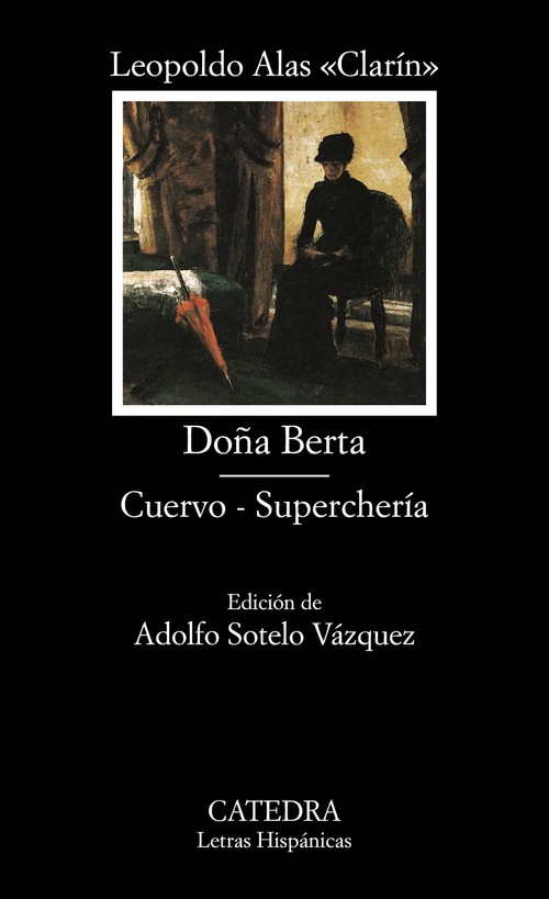DO�A BERTA/CUERVO/SUPERCU-CATEDRA