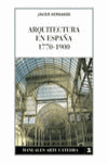 ARQUITECTURA EN ESPA�A, 1770-1900