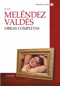 MENENDEZ VALES-OBRAS COMPLETAS-CATEDRA