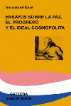 ENSAYOS SOBRE LA PAZ, EL PROGRESO Y EL IDEAL COSMOPOLITA