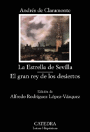 ESTRELLA DE SEVILLA. EL GRAN REY DE LOS DESIERTOS, LA