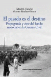PASADO ES EL DESTINO, EL