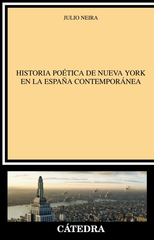 HISTORIA POETICA DE NUEVA YORK EN LA ESPA�A CONTEMPORANEA