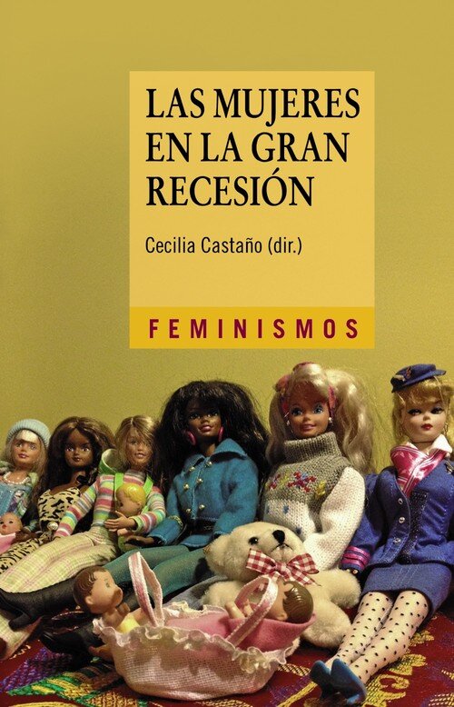 MUJERES EN LA GRAN RECESION,LAS