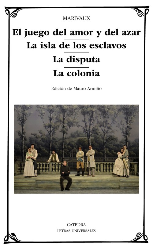 JUEGO DEL AMOR Y DEL AZAR- LA ISLA DE LOS ESCLAVOS- LA DISPU
