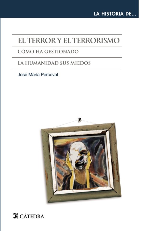 TERROR Y EL TERRORISMO, EL