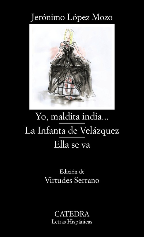 YO, MALDITA INDIA...- LA INFANTA DE VELAZQUEZ- ELLA SE VA