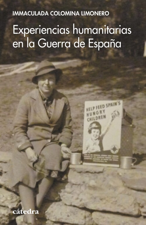 EXPERIENCIAS HUMANITARIAS EN LA GUERRA DE ESPA�A