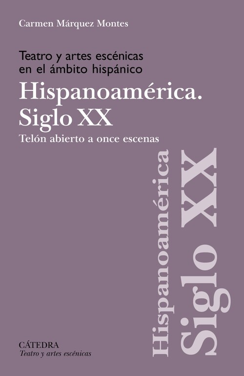 TEATRO Y ARTES ESCENICAS EN EL AMBITO HISPANICO. SIGLO XX. H