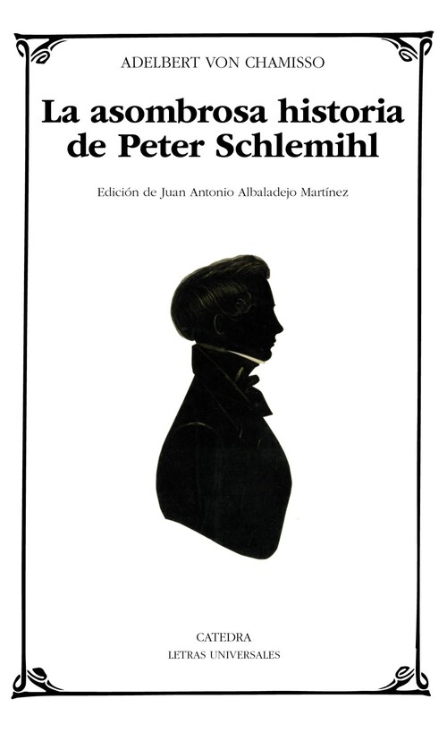ASOMBROSA HISTORIA DE PETER SCHLEMIHL, LA