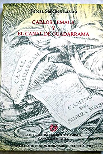 CARLOS LEMAUR Y CANAL GUADARRAMA