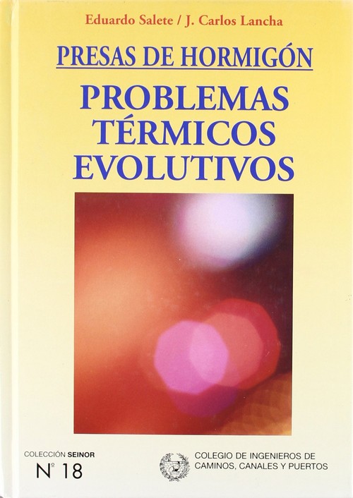 PRESAS DE HORMIGON-PROBLEMAS TERM.EVOL
