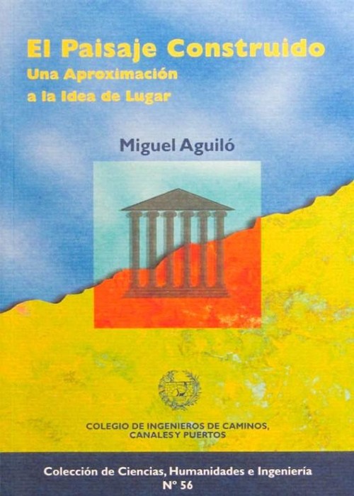 PAISAJE CONSTRUIDO, EL