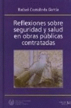 REFLEXIONES SOBRE SEGUR.Y SALUD OBRAS PU