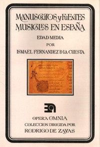 MANUSCRITOS Y FUENTES MUSICALES EN ESPA�A - EDAD MEDIA
