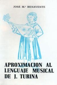 APROXIMACION AL LENGUAJE MUSICAL DE J, TURINA