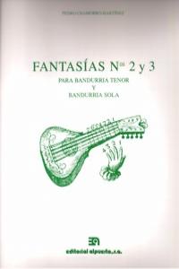 FANTASIAS N? 2 Y 3 (PARA BANDURRIA TENOR Y BANDURRIA SOLA)