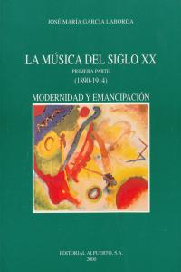 MUSICA DEL SIGLO XX, LA - 1, PARTE