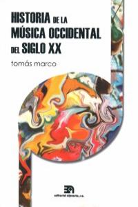 HISTORIA DE LA MUSICA OCCIDENTAL DEL SIGLO XX