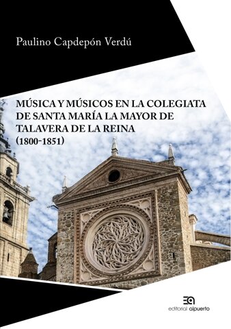 MUSICA Y MUSICOS EN LA COLEGIATA DE SANTA MARIA LA MAYOR