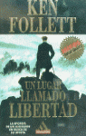 UN LUGAR LLAMADO LIBETAD-BOLS-MONDADORI