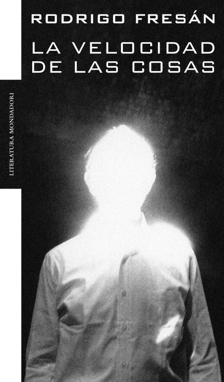 VELOCIDAD DE LAS COSAS-MONDADORI