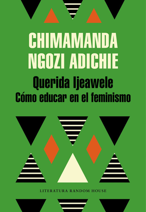 QUERIDA IJEAWELE UN MANIFIESTO FEMINISTA EN QUINCE SUGEREN