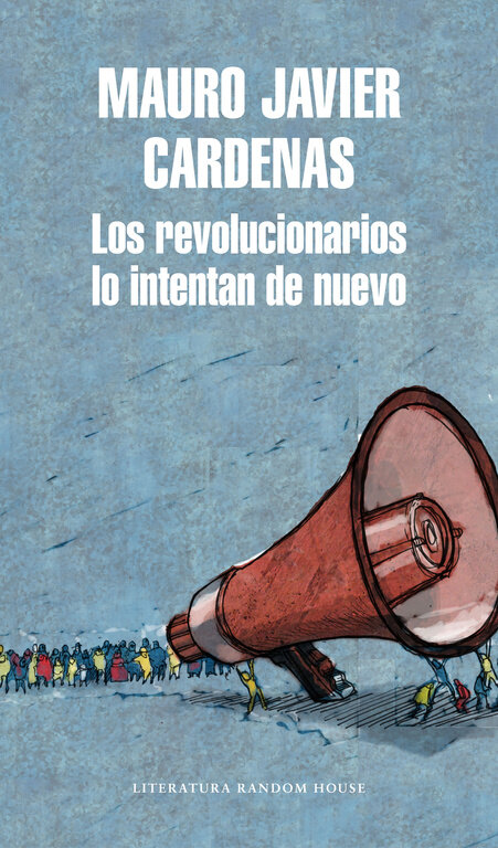 REVOLUCIONARIOS LO INTENTAN DE NUEVO, LOS