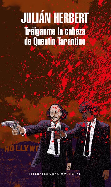 TRAIGANME LA CABEZA DE QUENTIN TARANTINO (MAPA DE LAS LENGU
