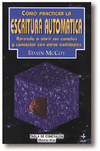 COMO PRACTICAR LA ESCRITURA AUTOMATICA