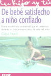 DE BEBE SATISFECHO A NI�O CONFIADO