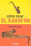 COMO TOCAR SAXOFON