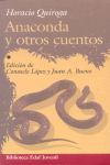 ANACONDA Y OTROS CUENTOS