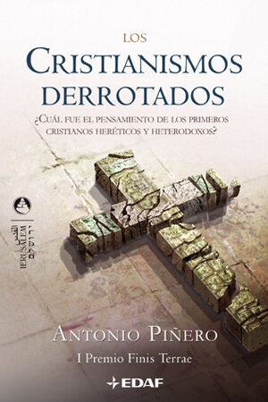 CRISTIANISMOS DERROTADOS, LOS