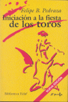 INICIACION A LA FIESTA DE LOS TOROS