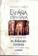 ESPA�A EXPULSADA, LA
