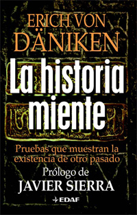 HISTORIA MIENTE, LA