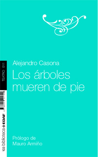 ARBOLES MUEREN DE PIE, LOS