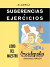SUGERENCIAS Y EJERCICIOS, LIBRO DEL MAESTRO 2 ALVAREZ