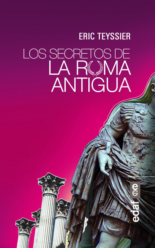 SECRETOS DE LA ROMA ANTIGUA, LOS