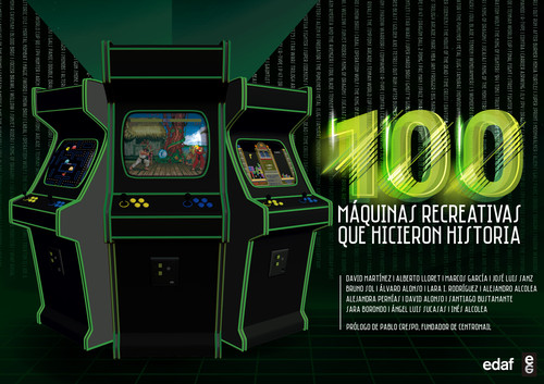 100 MAQUINAS RECREATIVAS QUE HICIERON HISTORIA