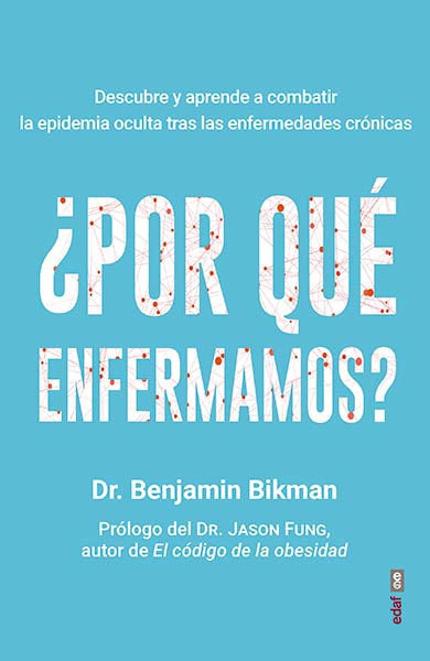 POR QUE ENFERMAMOS?