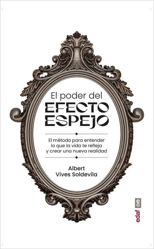 PODER DEL EFECTO ESPEJO, EL