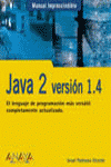 JAVA 2 VERSION 1.4-MANUAL IMPRESCINDIBLE