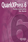 QUARKXPRESS 6-TRUCOS ESENCIALES