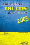 MEJORES TRUCOS PARA INTERNET 2005//ANAYA