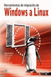 HERRAMIENTAS MIGRACION WINDOWS A LINUX