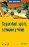 SEGURIDAD,SPAM,SPYWARE,VIRUS-M.IMPRES.