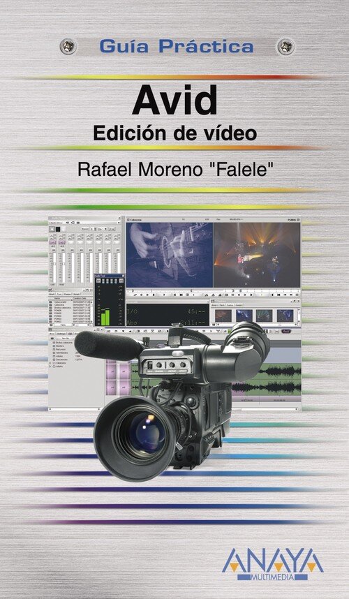 VIDEOS. REALIZACION, EDICION Y CORRECCION DEL COLOR